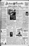 Acton Gazette Friday 02 May 1947 Page 1