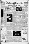 Acton Gazette Friday 21 November 1947 Page 1