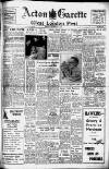 Acton Gazette Friday 12 December 1947 Page 1