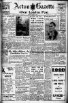 Acton Gazette Friday 12 March 1948 Page 1