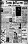 Acton Gazette Friday 16 April 1948 Page 1