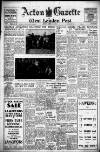 Acton Gazette Friday 14 April 1950 Page 1