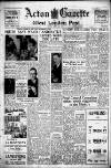 Acton Gazette Friday 28 April 1950 Page 1