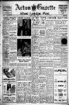 Acton Gazette Friday 05 May 1950 Page 1
