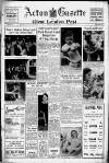 Acton Gazette Friday 13 June 1952 Page 1