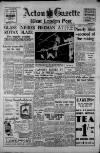 Acton Gazette Friday 11 March 1955 Page 1