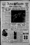 Acton Gazette Friday 22 July 1955 Page 1