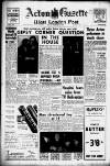 Acton Gazette Friday 10 February 1956 Page 1