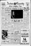 Acton Gazette Friday 01 February 1957 Page 1