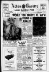 Acton Gazette Thursday 01 June 1961 Page 1