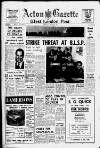 Acton Gazette Thursday 04 March 1965 Page 1