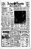 Acton Gazette Thursday 05 December 1968 Page 1