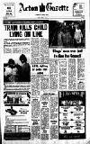 Acton Gazette Thursday 17 August 1972 Page 1