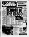 Acton Gazette Thursday 17 December 1981 Page 1