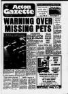 Acton Gazette Thursday 09 August 1984 Page 1
