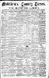 Middlesex County Times Saturday 04 July 1868 Page 1