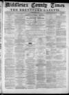 Middlesex County Times Saturday 05 July 1873 Page 1