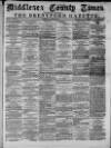 Middlesex County Times Saturday 29 January 1876 Page 1
