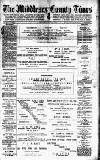 Middlesex County Times Saturday 21 June 1884 Page 1
