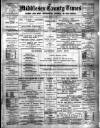 Middlesex County Times Saturday 18 June 1898 Page 1