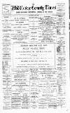 Middlesex County Times Saturday 22 July 1899 Page 1