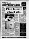 Amersham Advertiser Wednesday 18 July 1990 Page 1