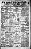 Central Somerset Gazette Saturday 17 August 1872 Page 1