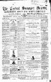 Central Somerset Gazette Saturday 19 April 1873 Page 1