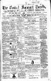 Central Somerset Gazette Saturday 19 July 1873 Page 1