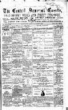 Central Somerset Gazette Saturday 23 August 1873 Page 1