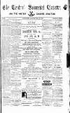 Central Somerset Gazette Saturday 25 May 1878 Page 1