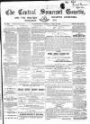 Central Somerset Gazette Saturday 21 June 1879 Page 1