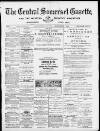 Central Somerset Gazette Saturday 01 September 1888 Page 1