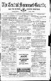 Central Somerset Gazette Saturday 23 March 1889 Page 1