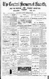 Central Somerset Gazette Saturday 08 February 1890 Page 1