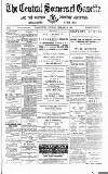 Central Somerset Gazette Saturday 22 February 1890 Page 1