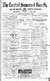 Central Somerset Gazette Saturday 01 March 1890 Page 1