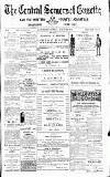 Central Somerset Gazette Saturday 30 August 1890 Page 1
