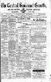 Central Somerset Gazette Saturday 11 June 1892 Page 1
