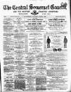 Central Somerset Gazette Saturday 10 June 1893 Page 1