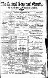 Central Somerset Gazette Saturday 21 April 1894 Page 1
