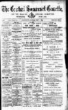 Central Somerset Gazette Saturday 07 July 1894 Page 1