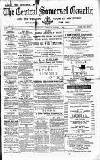 Central Somerset Gazette Saturday 03 August 1895 Page 1