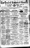 Central Somerset Gazette Saturday 09 January 1897 Page 1