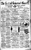 Central Somerset Gazette Saturday 17 April 1897 Page 1