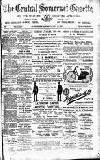 Central Somerset Gazette Saturday 17 July 1897 Page 1