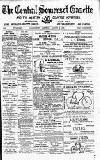 Central Somerset Gazette Saturday 06 August 1898 Page 1