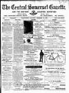 Central Somerset Gazette Saturday 10 December 1898 Page 1