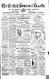 Central Somerset Gazette Saturday 15 April 1899 Page 1