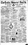 Central Somerset Gazette Saturday 12 August 1899 Page 1